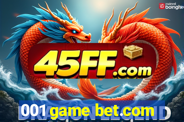 001 game bet.com